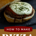 How to make pizza burgers