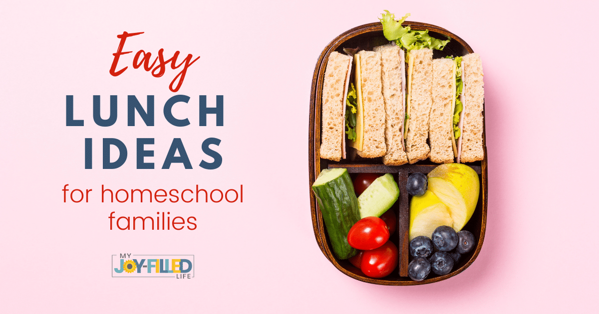 https://www.myjoyfilledlife.com/wp-content/uploads/2021/10/Easy-Homeschool-Lunches-FB.png