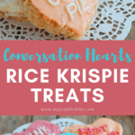 Conversation Hearts Krispie Treats Pin A