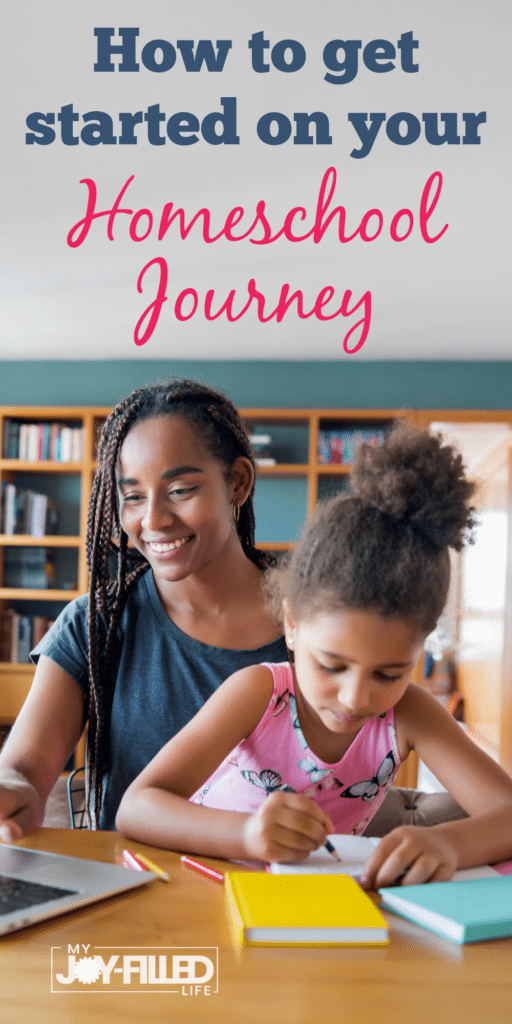 Get started homeschooling - My Joy-Filled Life