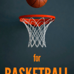 Bible Verses Every Basketball Player Needs