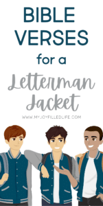 Bible Verses for a Letterman Jacket
