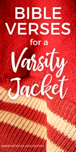 Bible Verses for a Letterman Jacket
