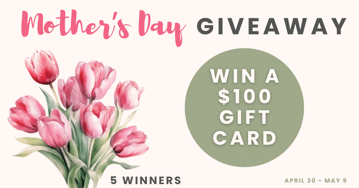Mother's Day Giveaway